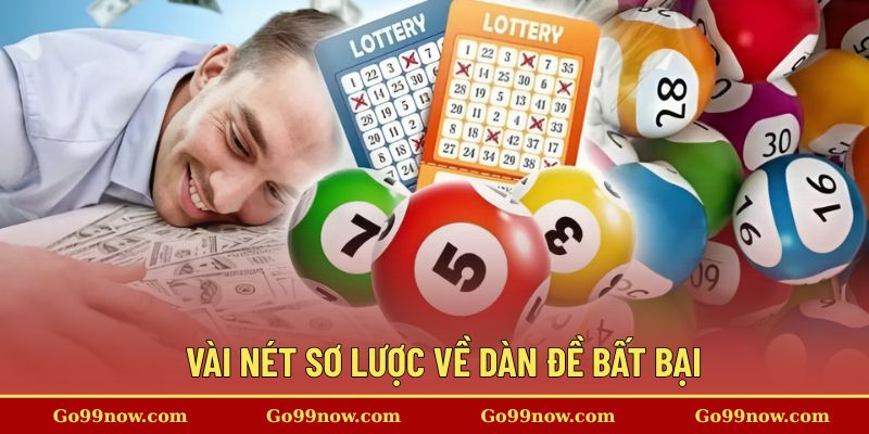 Vài nét sơ lược về dàn đề bất bại 